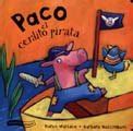 Buy Paco El Cerdito Pirata Book Online at Low Prices in India | Paco El ...