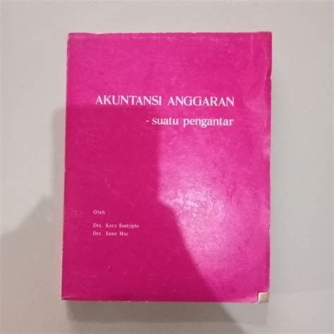 Jual BUKU AKUNTANSI ANGGARAN OLEH DRS KERY SOETJIPTO DAN DRS SENO MSC ...