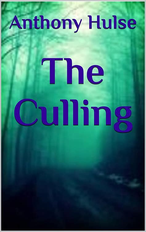 The Culling eBook : Hulse, Anthony: Amazon.in: Kindle Store