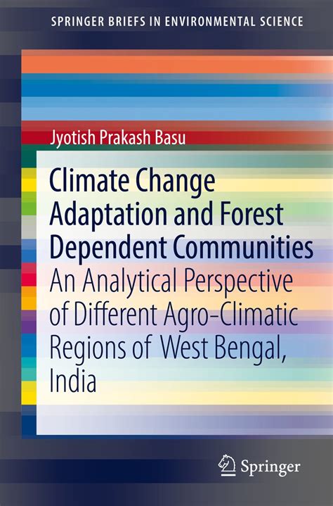 Climate Change Adaptation and Forest Dependent Communities: An ...