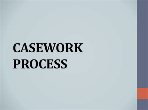 SOLUTION: Casework process - Studypool