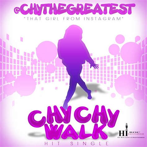 Chy Chy Walk | Chythegreatest