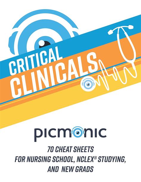 Critical Clinicals: 70 Cheat Sheets for Nursing School, NCLEX® Studying ...