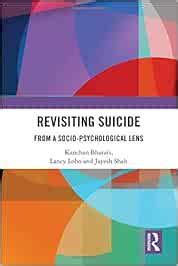 Buy Revisiting Suicide: From a Socio-Psychological Lens Book Online at ...
