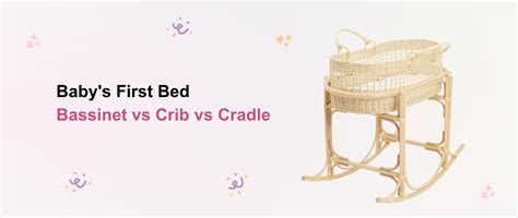Bassinet vs Crib vs Cradle: Baby's First Bed? Crib vs Cot? – Cinta Kids