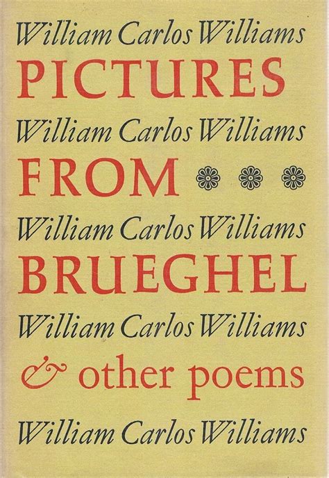 Pictures from Brueghel & Other Poems: William Carlos Williams: Amazon ...
