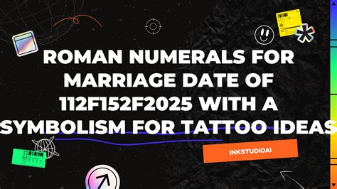 Roman numerals for marriage date of 112f152f2025 with a symbolism for ...