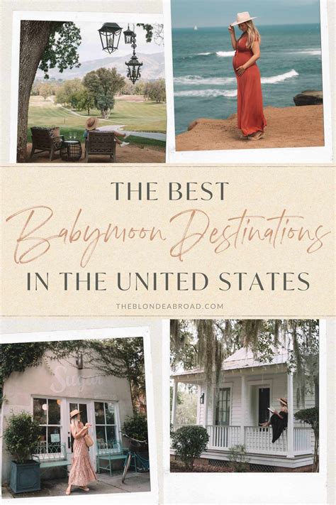 The Best Babymoon Destinations in the United States • The Blonde Abroad