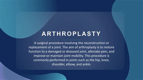 Arthroplasty and its types/ total joint replacement | PPTX - what is arthroplasty