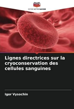 Amazon.in: Buy Lignes directrices sur la cryoconservation des cellules ...