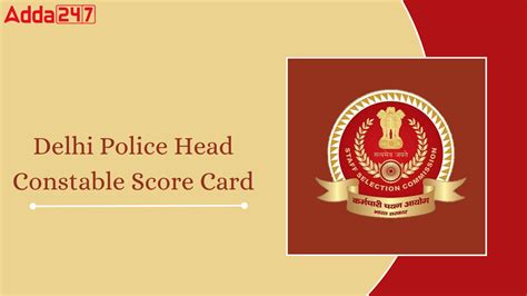 Delhi Police Head Constable Score Card 2026, AWO TPO Marks Link
