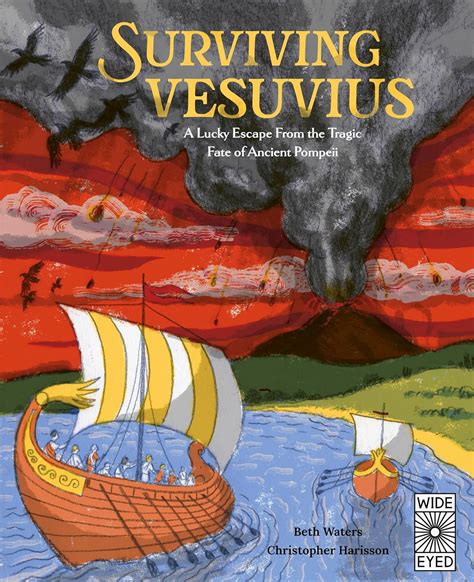 Surviving Vesuvius: A Lucky Escape from the Tragic Fate of Ancient ...