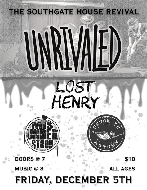 Unrivaled, Lost Henry, Misunderstood, Stuck in Autumn at the Southgate ...