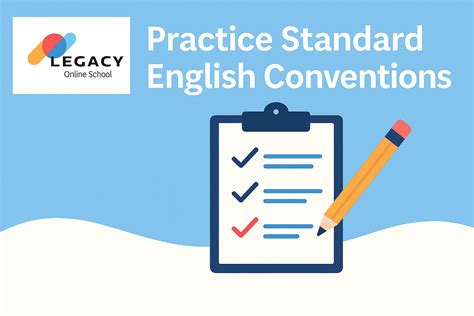 Practice Standard English Conventions