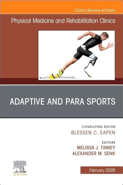 Buy Adaptive and Para Sports: An Issue of Physical Medicine and ...