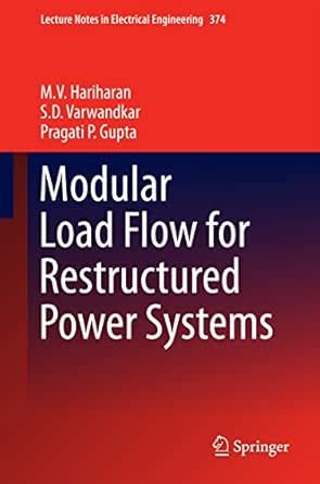 Modular Load Flow for Restructured Power Systems (Lecture Notes in ...