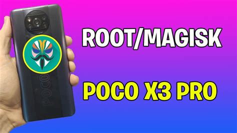 Image result for How to Root Poco X3 Pro