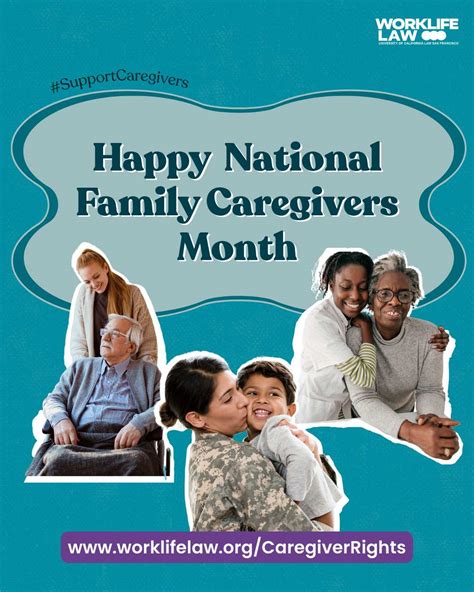 Happy National Family Caregivers Month! - WorkLife Law