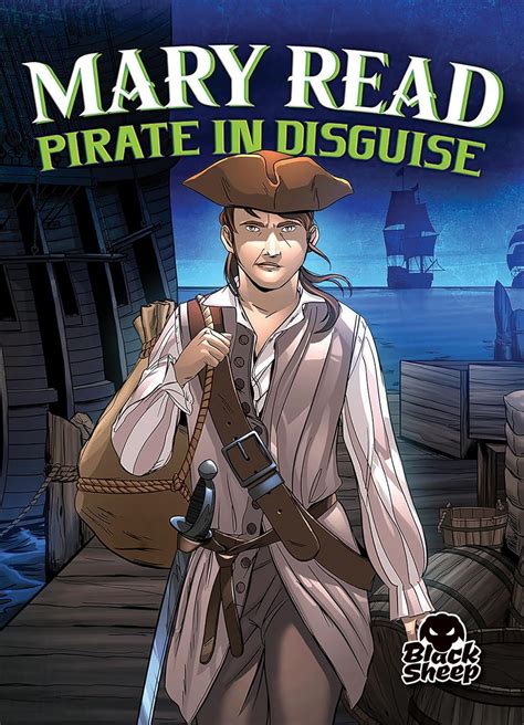Amazon.com: Mary Read: Pirate in Disguise (Pirate Tales): 9781644873045 ...