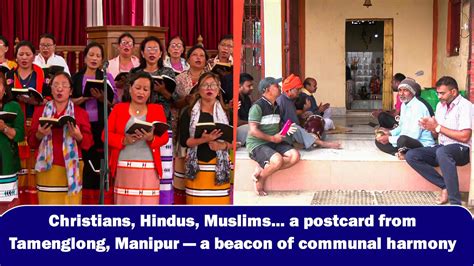 Christians, Hindus, Muslims... a postcard from Tamenglong, Manipur — a ...