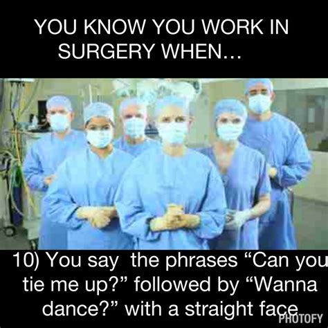 Surgery.... | Operating room nurse humor, Nursing fun, Operating room nurse