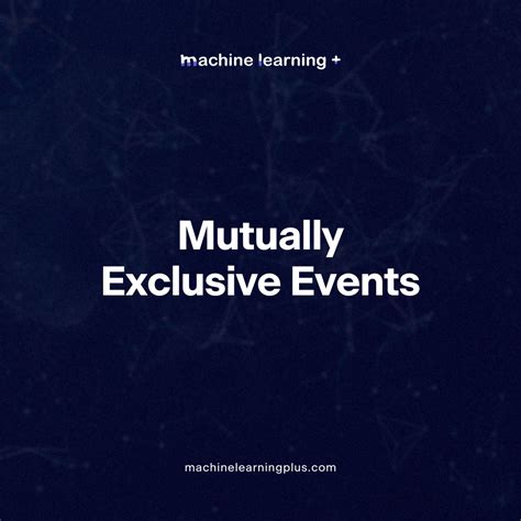 Image result for Mutually Exclusive Events Probability Examples