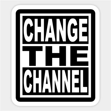 Image result for Do Not Change Channel. Sign