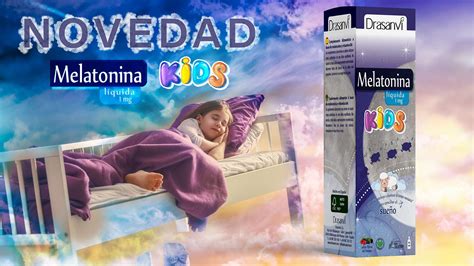 Nueva melatonina para niños de Drasanvi - Drasanvi Costa Rica