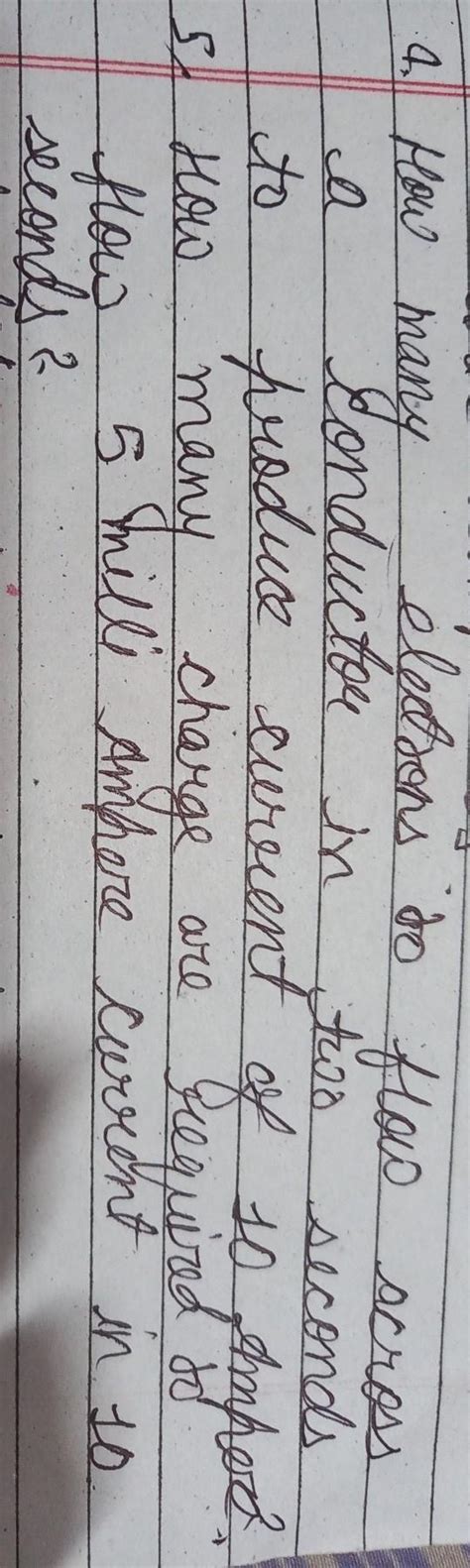 How many charge are required to flow 5 milli Ampere current in 10 ...