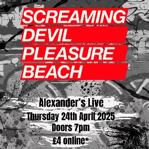 See Tickets - SCREAMING DEVIL PLEASURE BEACH Tickets and Dates