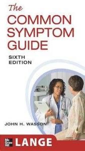 The Common Symptom Guide, Sixth Edition: Buy The Common Symptom Guide ...