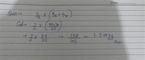 use the distributivity of multiplication over addition and simplify2/3× ...