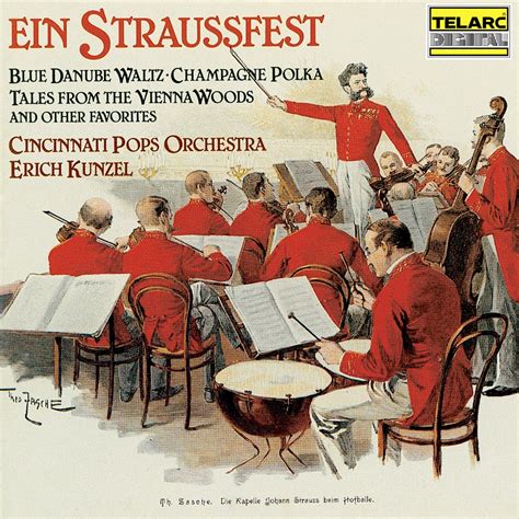 Ein Straussfest: Blue Danube Waltz, Champagne Polka, Tales from the ...