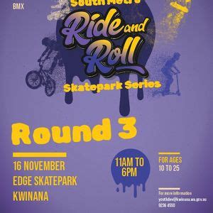 South Metro Ride and Roll Skatepark Series - Round 3 , Edge Skatepark ...