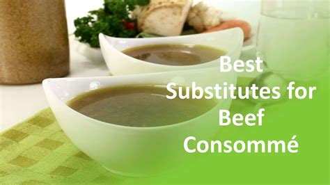 Beef Consomme Substitute: Top 5 Readily Available Alternatives