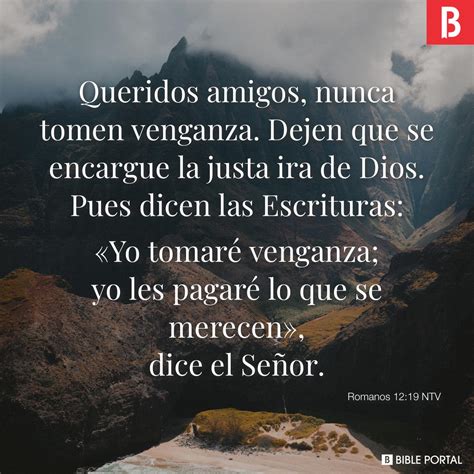 Romanos 12:19 NTV - Bible Scripture Image - Bible Portal