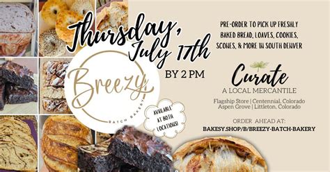 Sourdough Thursday with Breezy Batch Bakery, 8242 S University Blvd ...
