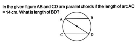 In the given figure AB and CD are parallel chords if the length of arc ...