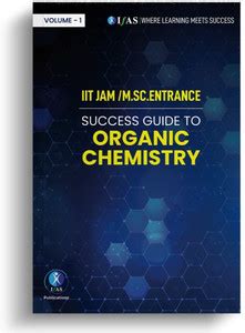 IIT Jam Organic Chemistry book Volume 1 - Best Textbook / Success Guide ...