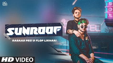 Check Out Popular Punjabi Official Music Video - 'Sunroof' Sung By ...