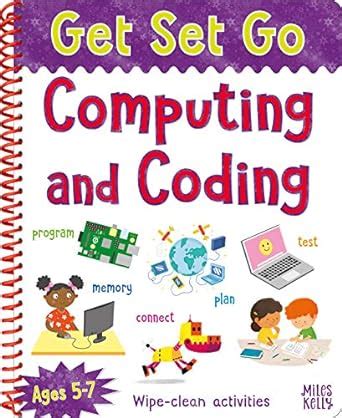 Buy Get Set Go: Computing and Coding Book Online at Low Prices in India ...