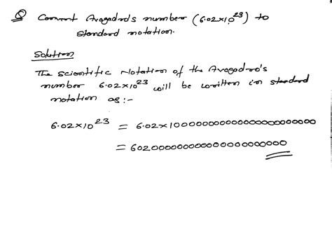 [Solved] Convert Avogadro's number (6.02 x 10^23) to standard notation ...