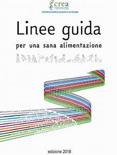 linee guida alimentazione crea linee guida per una sana alimentazione italiana linee guida alimentazione crea linee guida per una sana alimentazione italiana