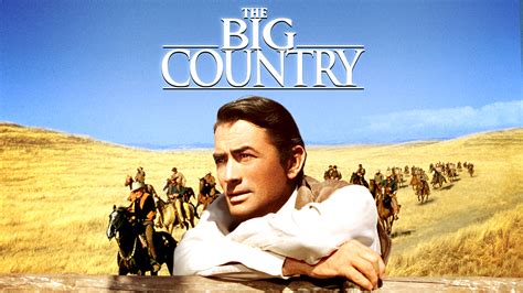 Making of a Masterpiece: The Big Country (1958) – Brenton Film