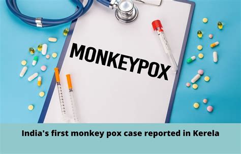 India's first monkey pox case reported in Kerela