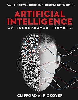 Buy Artificial Intelligence: An Illustrated History: From Medieval ...