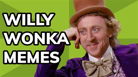 Meme Willy Wonka