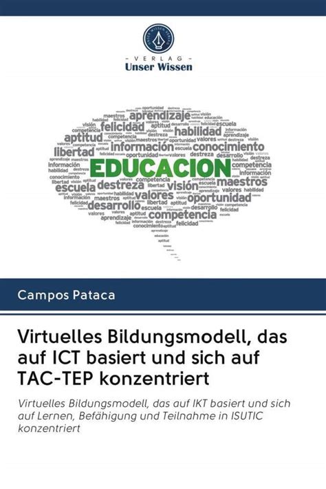 Virtuelles Bildungsmodell, das auf ICT basiert und sich auf TAC-TEP ...