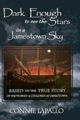 Dark Enough to See the Stars in a Jamestown Sky (Jamestown Sky Series ...