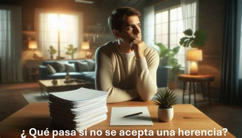 ¿Qué pasa si no se acepta una herencia? - Gestoría, Asesoría y Abogados ...